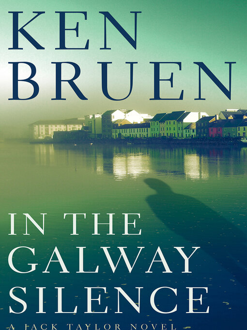 Title details for In the Galway Silence by Ken Bruen - Wait list